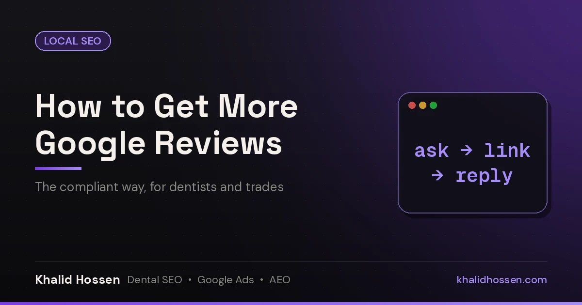 Featured image reading How to Get More Google Reviews, the compliant way, with an ask, link and reply chip on a dark purple background