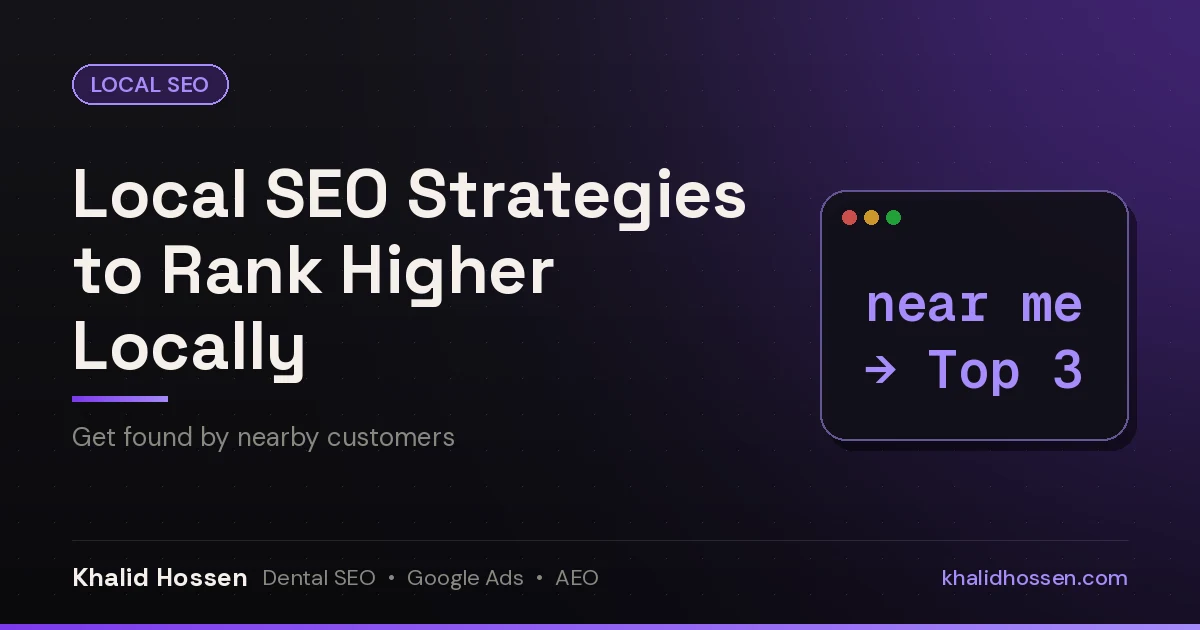 Featured image reading Local SEO Strategies to Rank Higher Locally, with a near me to Top 3 graphic on a dark purple background