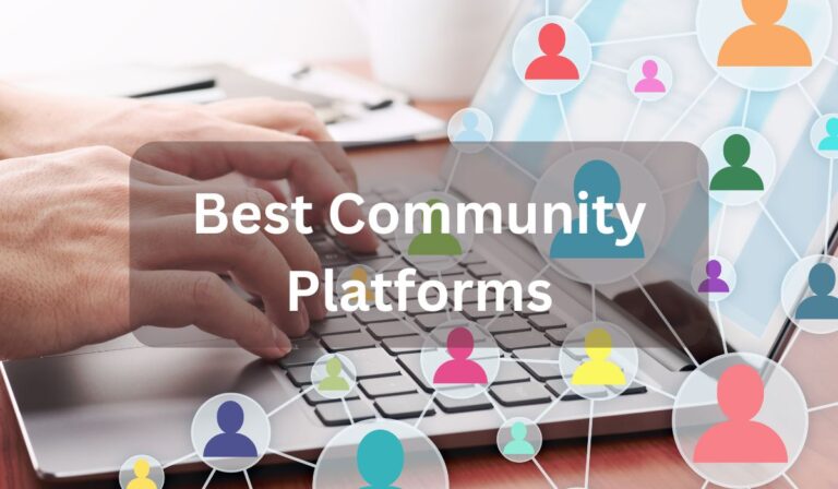 Best Community Platforms of 2023
