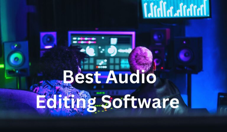 Best Audio Editing Software of 2023